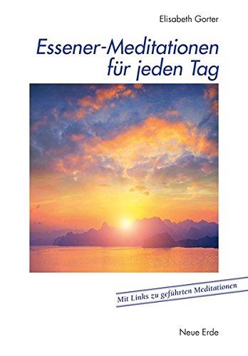 Essener-Meditationen für jeden Tag