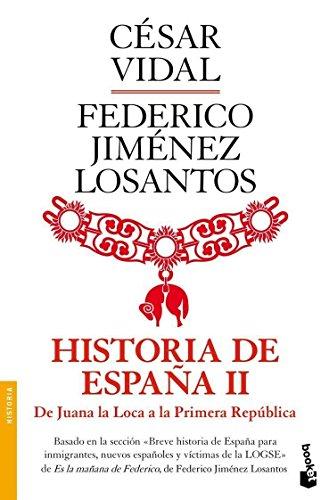 Historia de España II. De Juana la Loca a la República (Divulgación)