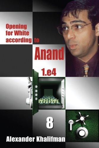 Opening for White According to Anand 1: Book 8