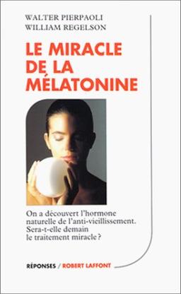 Le miracle de la mélatonine