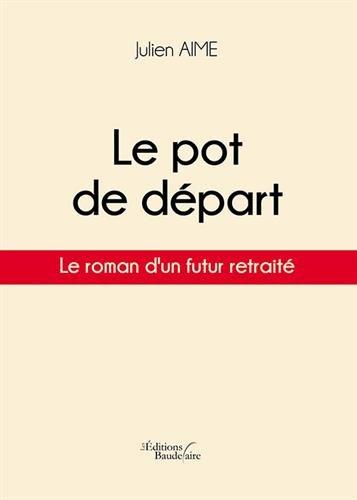 Le pot de départ