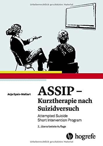 ASSIP - Kurztherapie nach Suizidversuch: Attempted Sucide Short Intervention Program