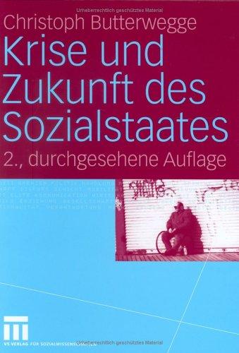 Krise und Zukunft des Sozialstaates