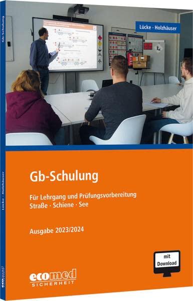 Gb-Schulung: Für Lehrgang und Prüfungsvorbereitung