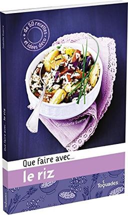 Que faire avec... le riz