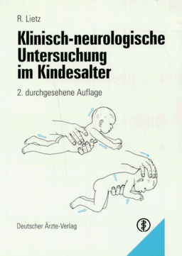 Klinisch-neurologische Untersuchung im Kindesalter