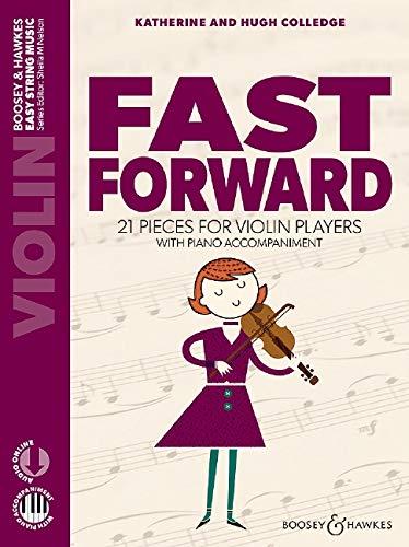 Fast Forward: 21 pieces for violin players. Violine und Klavier. Ausgabe mit Online-Audiodatei. (Easy String Music)