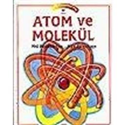 Atom ve Molekül