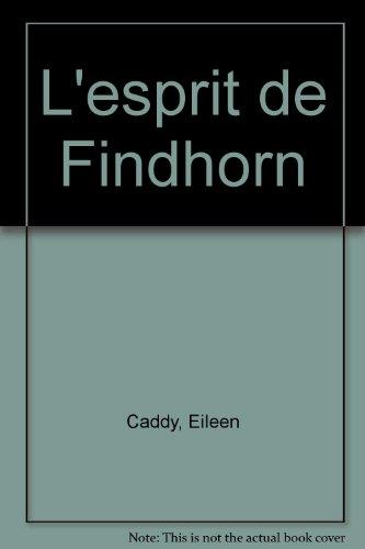 L'esprit de Findhorn