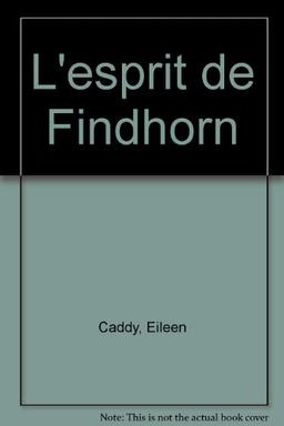 L'esprit de Findhorn