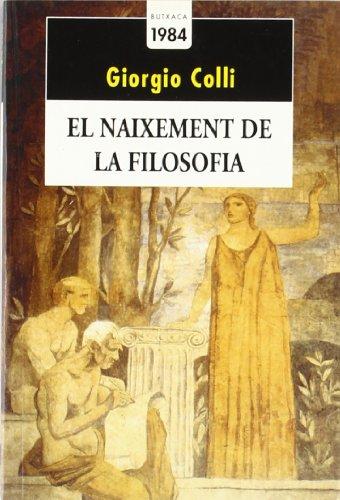 El naixement de la filosofia (Butxaca Antic Fons, Band 29)