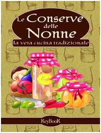 Le conserve delle nonne