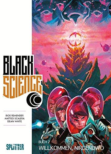 Black Science: Band 2. Willkommen, nirgendwo