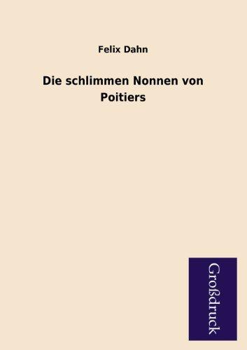 Die Schlimmen Nonnen Von Poitiers