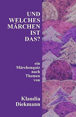 Und welches Maerchen ist das?: ein Maerchenquiz (Mein Maerchenquiz, Band 2)