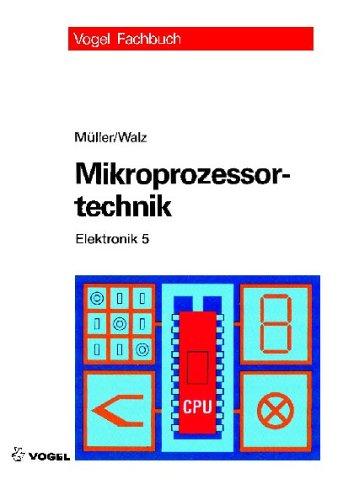 Elektronik 5. Mikroprozessortechnik