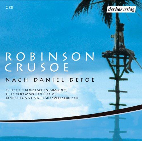 Robinson Crusoe. 2 CDs