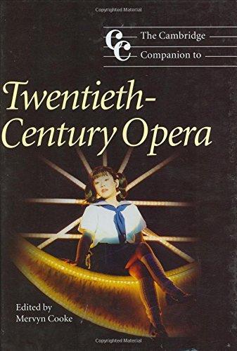 The Cambridge Companion to Twentieth-Century Opera (Cambridge Companions to Music)