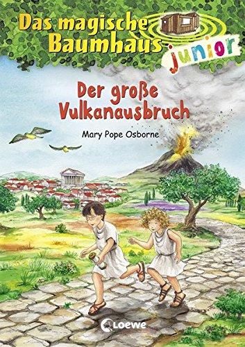 Das magische Baumhaus junior - Der große Vulkanausbruch: Band 13