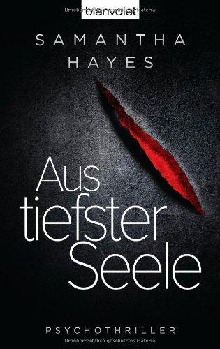 Aus tiefster Seele: Psychothriller