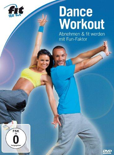 Fit for Fun - Dance-Workout: Abnehmen & fit werden mit Fun-Faktor