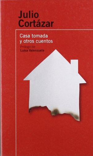 LA CASA TOMADA Y OTROS CUENTOS (Roja 14+)