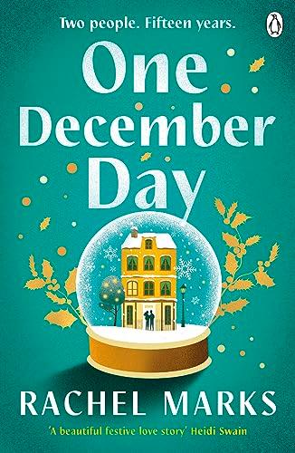 One December Day: A gorgeous novel exploring first love and second chances