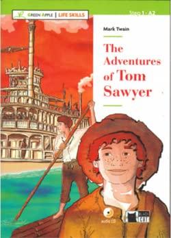 THE ADVENTURES OF TOM SAWYER LIFE SKILLS (Black Cat. Green Apple)