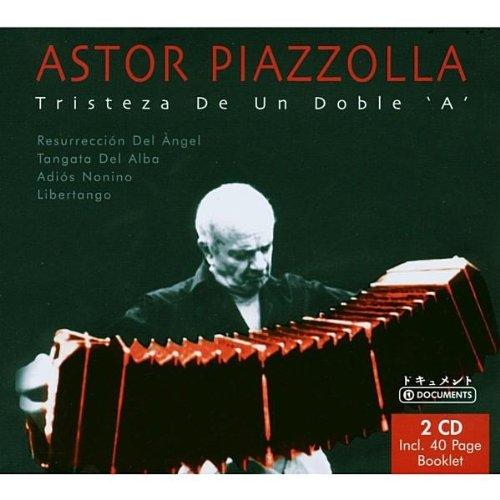 Piazzolla: Tristeza de Un Doble A