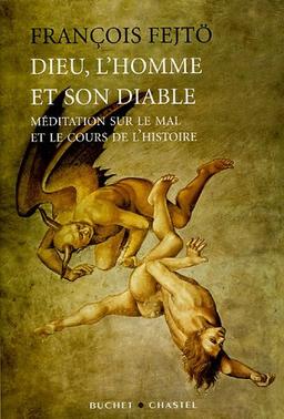 Dieu, l'homme et son diable