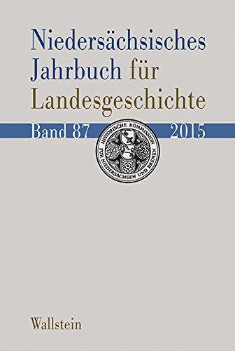 Niedersächsisches Jahrbuch für Landesgeschichte (Niedersächsisches Jahrbuch für Landesgeschichte. Neue Folge der »Zeitschrift des Historischen Vereins für Niedersachsen«)