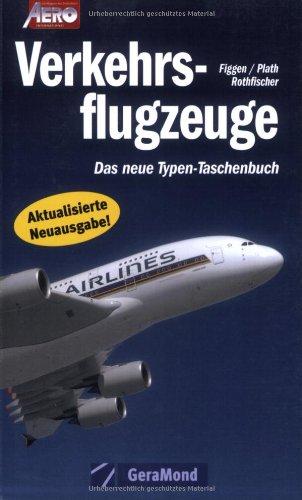 Verkehrsflugzeuge: Das neue Typen-Taschenbuch