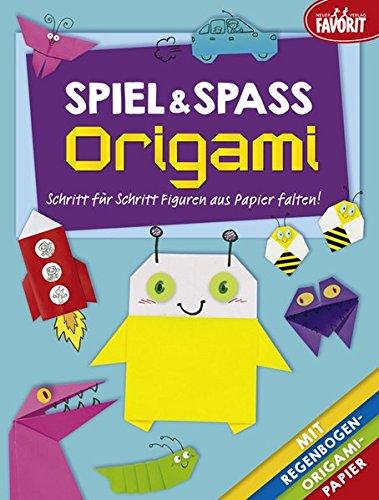 Spiel & Spaß Origami: Schritt für Schritt Figuren aus Papier falten!