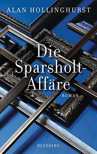 Die Sparsholt-Affäre: Roman