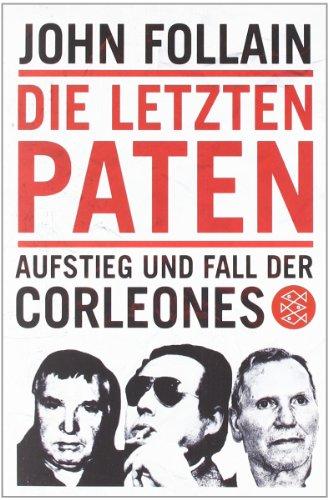 Die letzten Paten: Aufstieg und Fall der Corleones