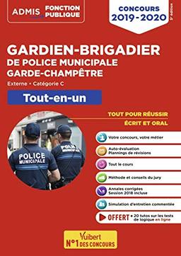 Gardien-brigadier de police municipale, garde champêtre : externe, catégorie C : tout-en-un, concours 2019-2020