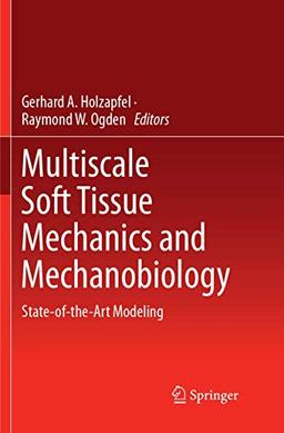 Multiscale Soft Tissue Mechanics and Mechanobiology: State-of-the-Art Modeling