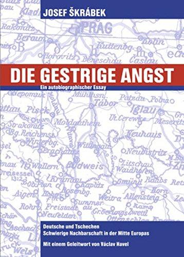 Die gestrige Angst