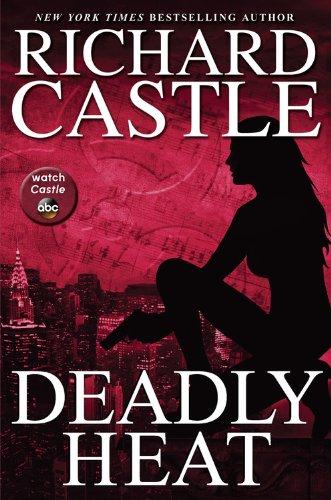 Deadly Heat (Nikki Heat, Band 5)