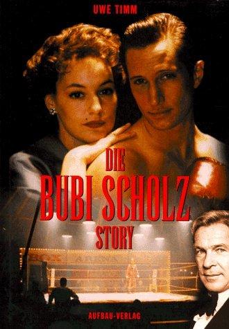 Die Bubi Scholz Story