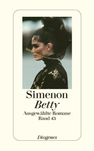 Betty: Auswählte Romane