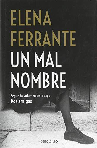 Un mal nombre (Dos amigas 2) (BEST SELLER, Band 26200)