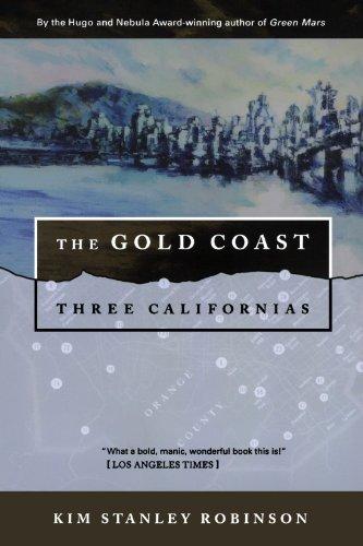 The Gold Coast: Three Californias (Three Californias Series)