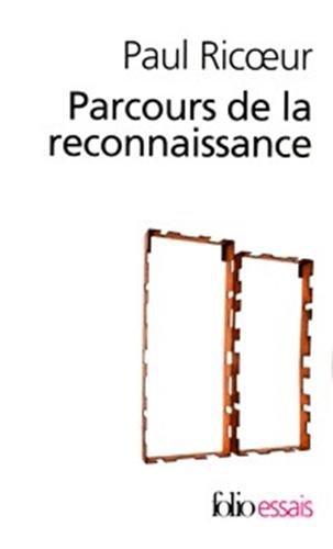 Parcours de la reconnaissance : trois études