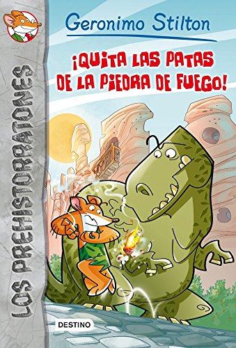 Prehistorratones 1. ¡Quita las patas de la piedra de fuego! (Geronimo Stilton, Band 6)