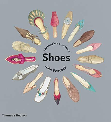 Shoes: The Complete Sourcebook