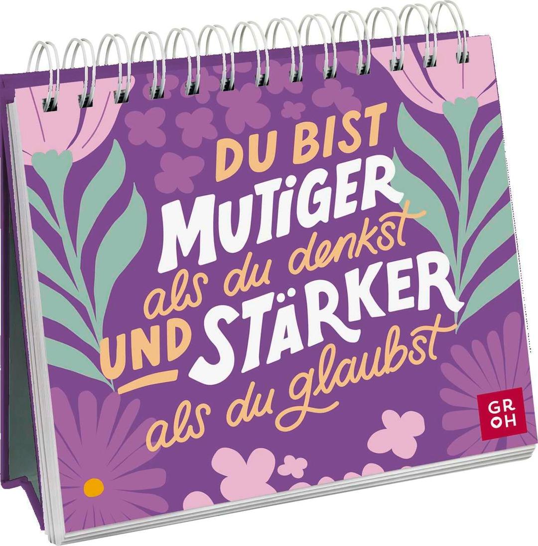 Du bist mutiger als du denkst und stärker als du glaubst: Mini-Aufsteller mit motivierenden Sprüchen und Zitaten, die Kraft schenken | Perfekt als kleines Mutmacher-Geschenk