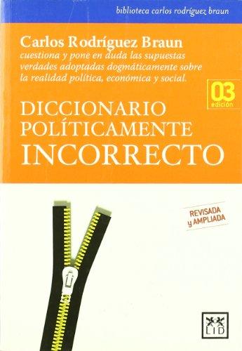 Diccionario políticamente incorrecto (Acción Empresarial)