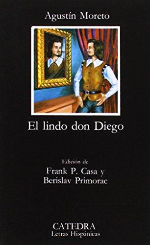 El Lindo Don Diego (Letras Hispánicas)