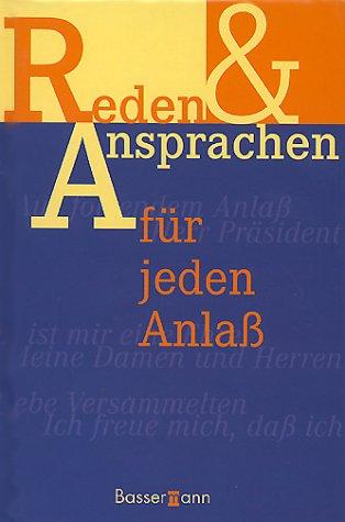 Reden und Ansprachen für jeden Anlaß